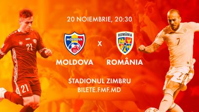 Bilete la meciul Moldova – România, din 20 noiembrie