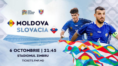 Bilete la meciul Moldova - Slovacia