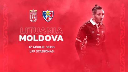 Fotbal feminin. Lituania - Moldova, Live de la ora 18:00