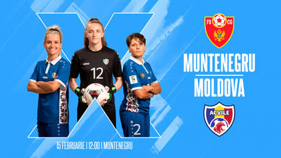 Fotbal feminin. Muntenegru - Moldova, LIVE de la ora 14:00 