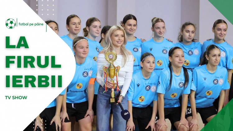 Fotbalul și fetele ne fac frumoase zilele