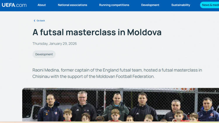 Site-ul UEFA: ”Un masterclass de futsal în Moldova”