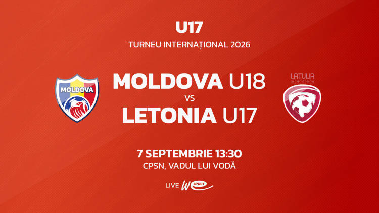 LIVE 13:30. Turneu Internațional. Moldova U18 - Letonia U17