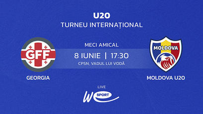 LIVE 17:30. Turneul Internațional. Georgia U19 - Moldova U20
