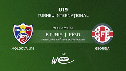 LIVE 19:30. Turneul Internațional. Moldova U19 - Georgia U19