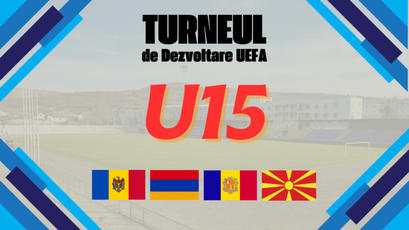 U15. Turneul de Dezvoltare UEFA va demara pe 15 septembrie la CPSM de la Vadul lui Vodă