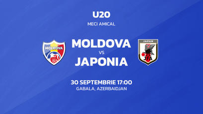 U20. Moldova - Japonia. Avancronică