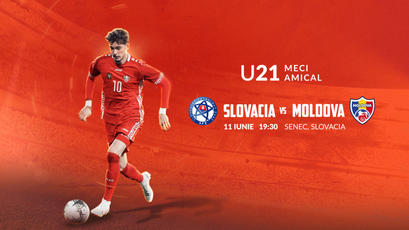 U21. Slovacia - Moldova. LIVE 19:30 la WE SPORT