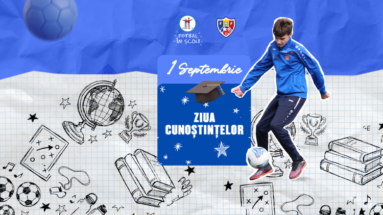  1 septembrie – Ziua Cunoștințelor!