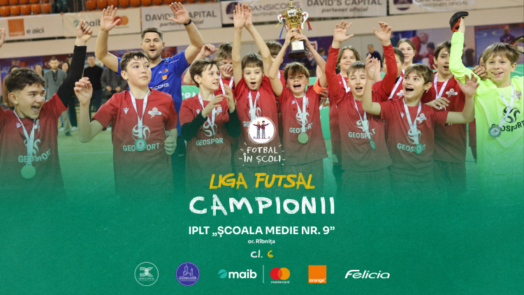 Școala Medie nr. 9 din Rîbnița, prima câștigătoare a turneului „Fotbal în Școli – Liga Futsal”