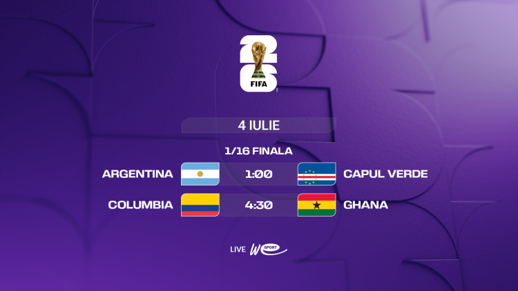 Campionatul Mondial 2026. 1/16 de finală: Argentina - Capul Verde și Columbia - Ghana, LIVE la WE SPORT TV