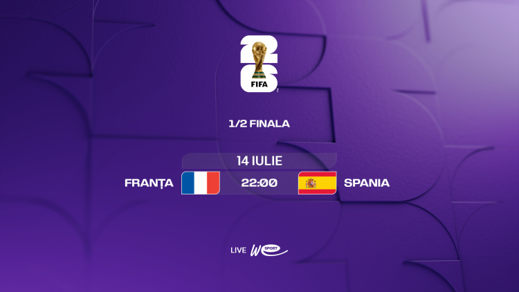 Campionatul Mondial 2026. 1/2 de finală: Franța - Spania, LIVE la WE SPORT TV