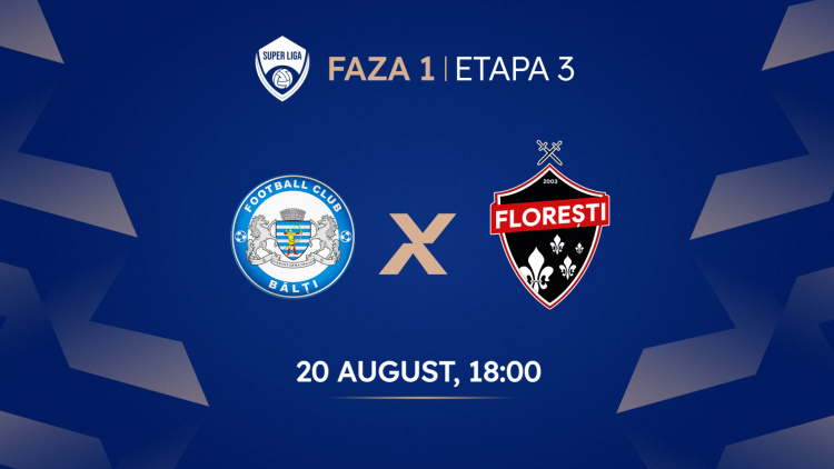 LIVE. CSF Bălți – FC Florești