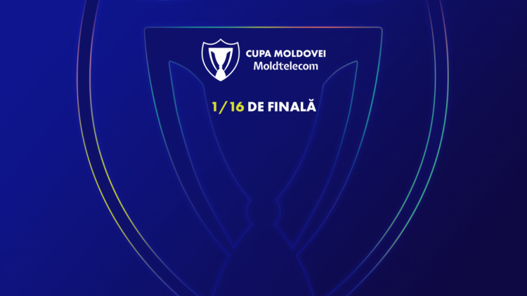 Cupa Moldovei Moldtelecom continuă astăzi cu meciurile din 1/16 de finală