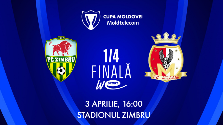 LIVE. Cupa Moldovei Moldtelecom. Zimbru Chișinău - Milsami Orhei
