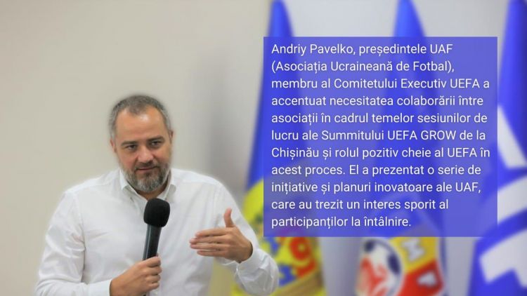 Forum UEFA GROW, Chișinău 2021. Andriy Pavelko  