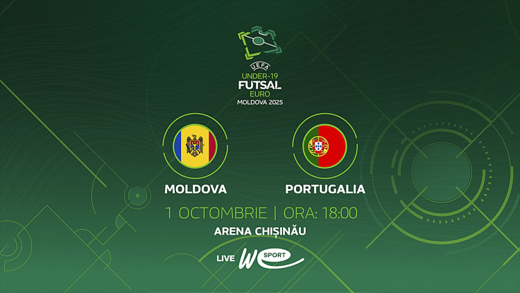 Futsal EURO U19. Moldova - Portugalia. Avancronică