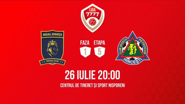 Liga 7777. FC Real Sireți - FC Petrocub. Avancronică