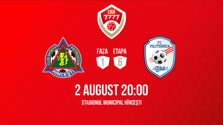 Liga 7777. FC Petrocub - FC Politehnica UTM. Avancronică