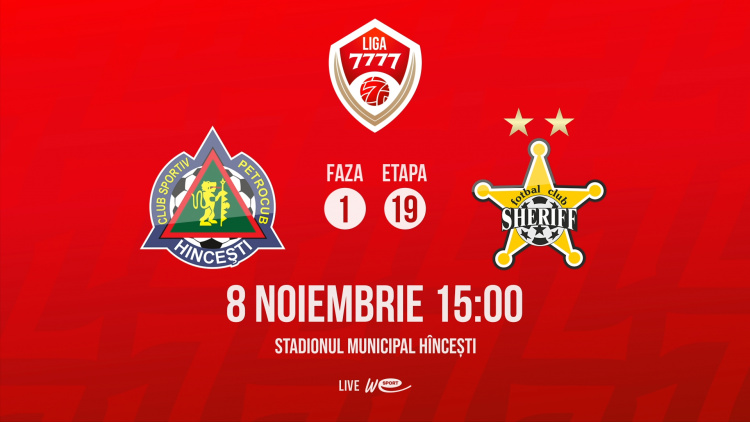 Liga 7777. FC Petrocub - FC Sheriff. Avancronică