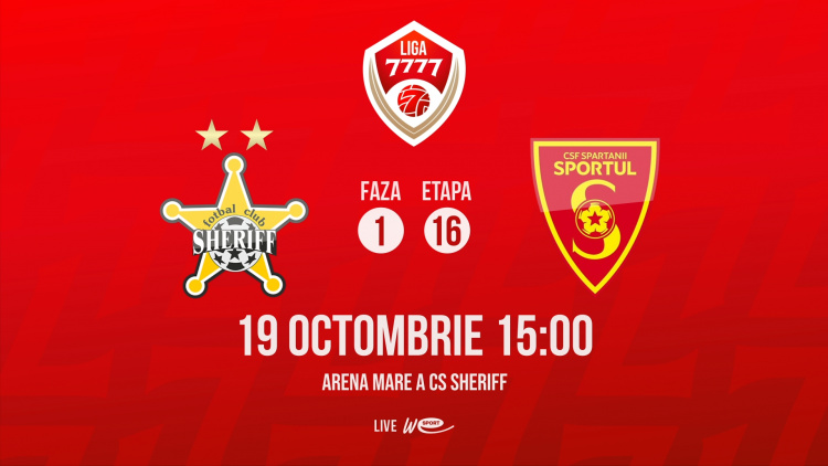 Liga 7777. FC Sheriff - CSF Spartanii Sportul. Avancronică