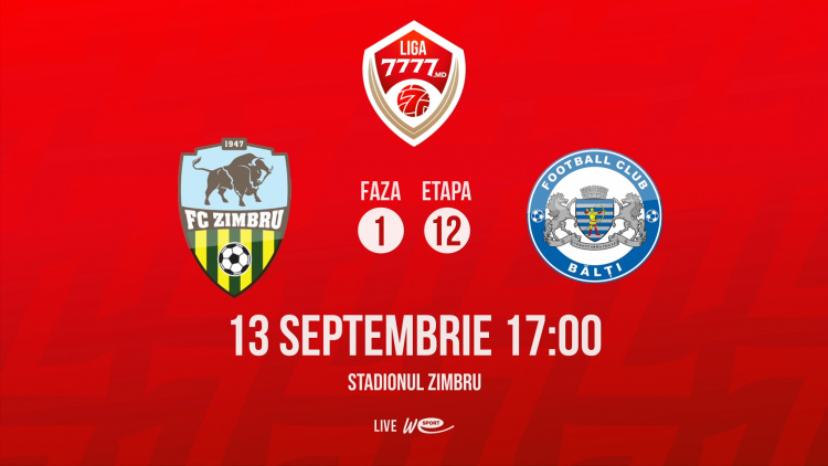 Liga 7777.md. FC Zimbru - CSF Bălți. Avancronică