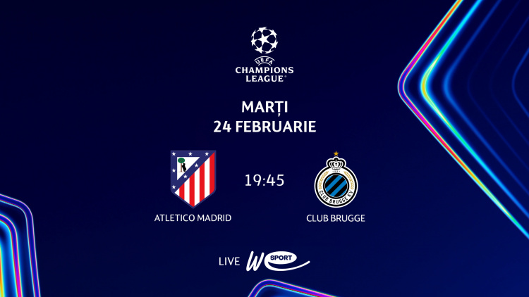 Liga Campionilor la WE SPORT TV. Atletico Madrid - Club Brugge, meciul serii