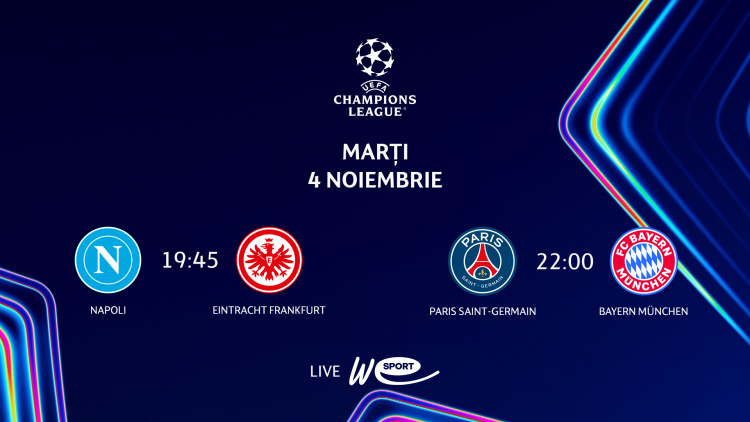 Liga Campionilor revine pe WE SPORT TV. Napoli - Eintracht Frankfurt și PSG - Bayern Munchen, duelurile serii
