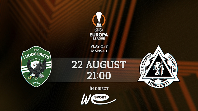 Liga Europa 2024/25. PFC Ludogorets Razgrad - FC Petrocub Hîncești. LIVE 21:00 la WE SPORT TV
