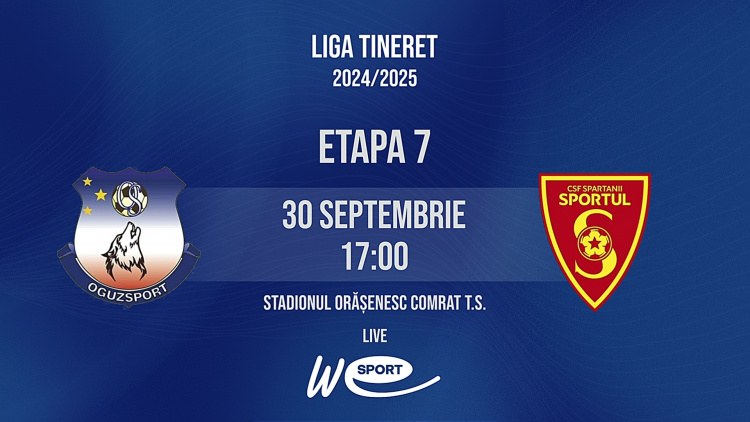 Liga Tineret. CF Oguzsport- Spartanii Sportul. LIVE 17.00