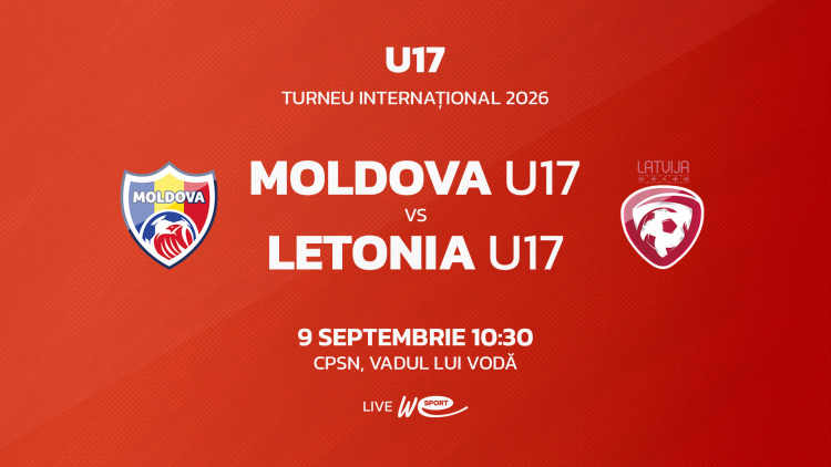 LIVE 10:30. Turneu Internațional. Moldova U17 - Letonia U17
