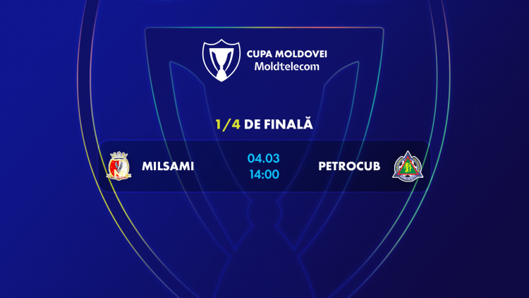 LIVE 14:00. Cupa Moldovei Moldtelecom. Milsami - Petrocub
