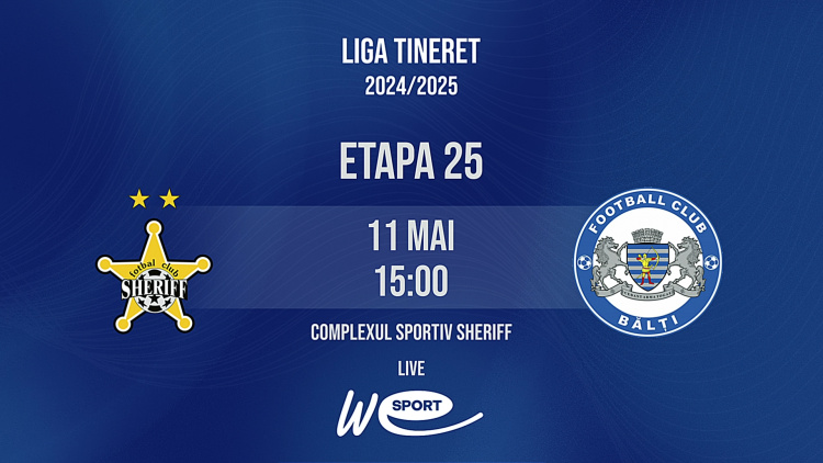 LIVE 15:00. Liga Tineret. FC Sheriff - CSF Bălți
