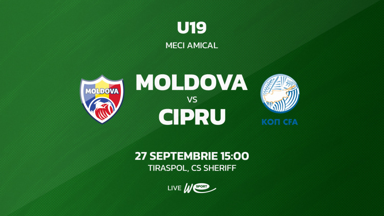 LIVE 15:00. U19. Moldova - Cipru