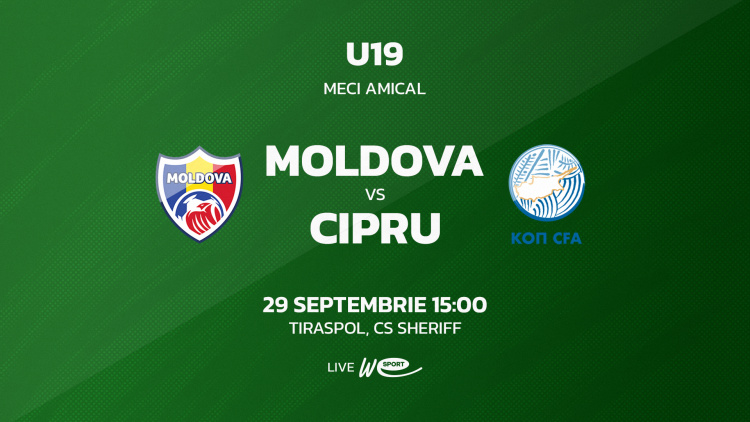 LIVE 15:00. U19. Moldova - Cipru
