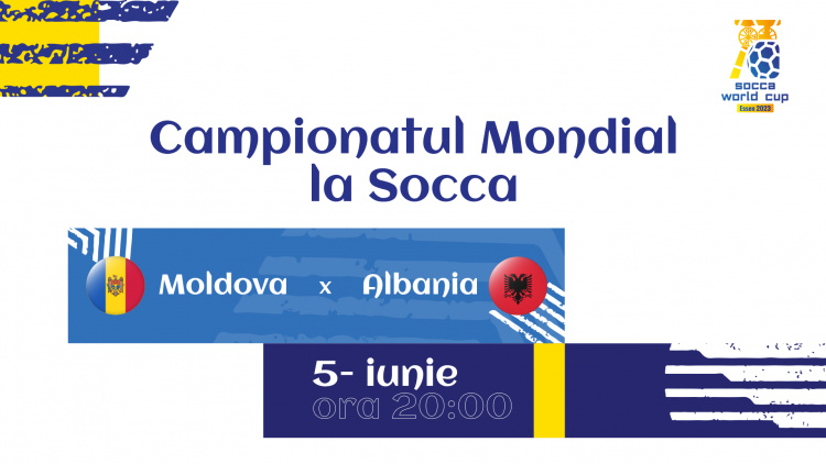 LIVE 20:00. Socca. Campionatul Mondial. Moldova - Albania