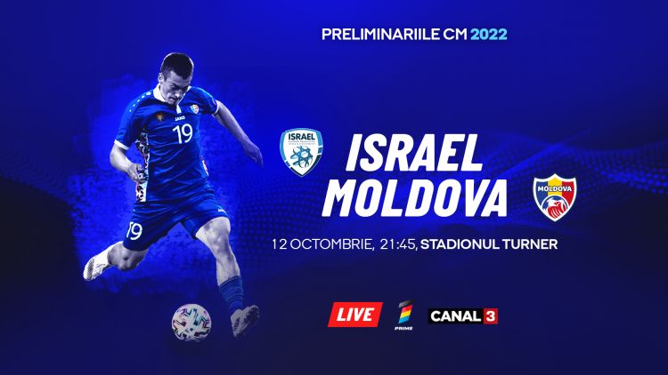 LIVE 21:45. Israel - Moldova 