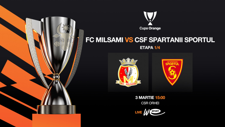 LIVE. Cupa Orange 2025/26. FC Milsami - CSF Spartanii Sportul
