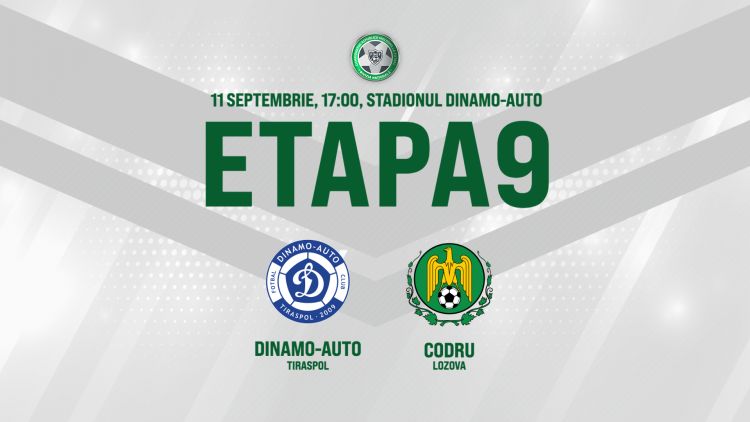 LIVE. Dinamo-Auto Tiraspol - Codru Lozova. Avancronică