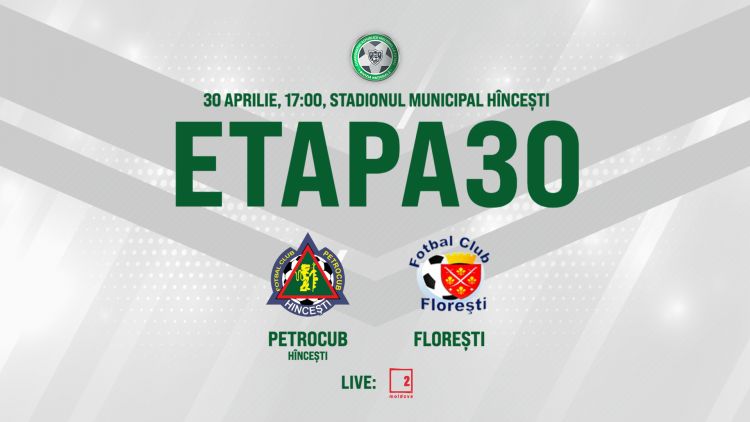 LIVE. Petrocub – FC Florești. Avancronică