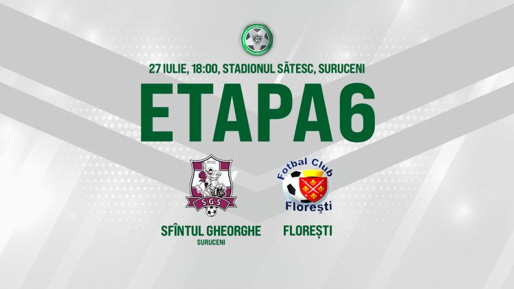 Live. Sfîntul Gheorghe Suruceni - FC Florești. Avancronică