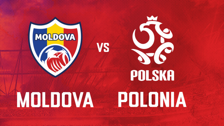 Naționala. Programul oficial al meciului Moldova – Polonia