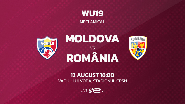 LIVE 18:00. Fotbal feminin WU19. Moldova - România