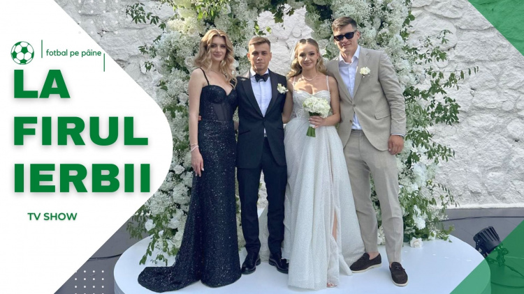 Nunta anului în fotbal, La Firul Ierbii