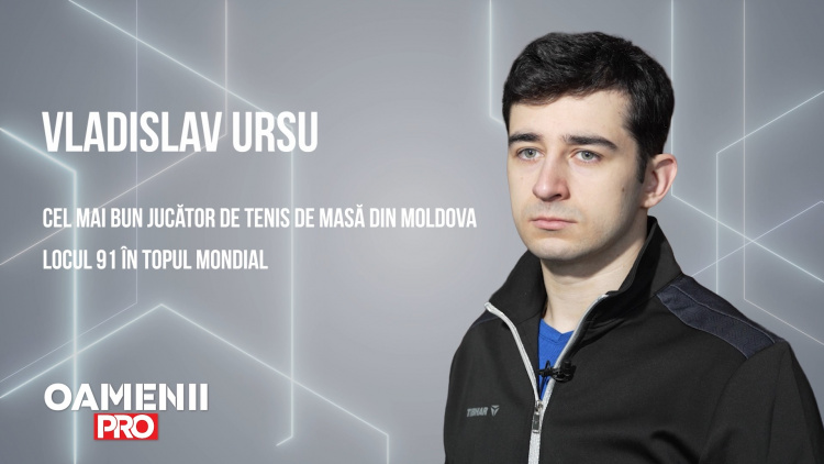 Oamenii PRO. Vladislav Ursu