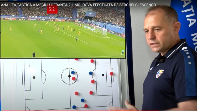 Serghei Cleșcenco a făcut analiza video a meciului Franța - Moldova 2-1