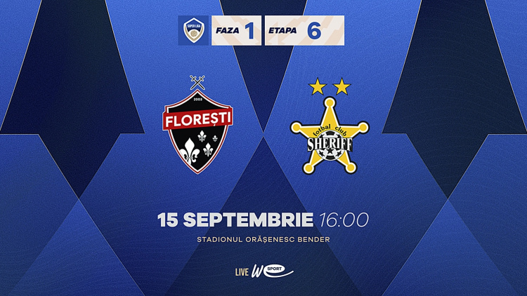 LIVE. Super Liga. FC Florești - FC Sheriff