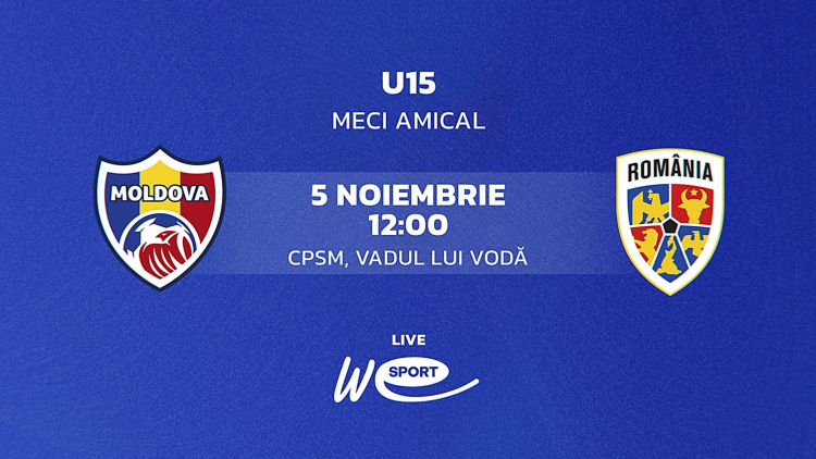 U15. Moldova - România. LIVE 12:00