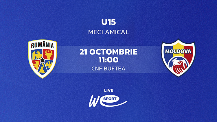U15. România - Moldova. Avancronică