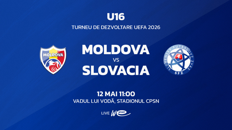 U16. Moldova - Slovacia. LIVE la WE SPORT TV